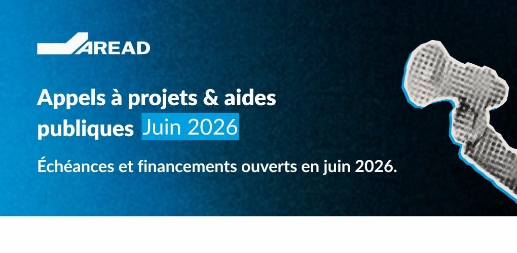 Appels à projets juin 2026 - aides publiques, France 2030, ADEME et Bpifrance pour les entreprises